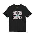 Dogs and Coffee | Classic Tee