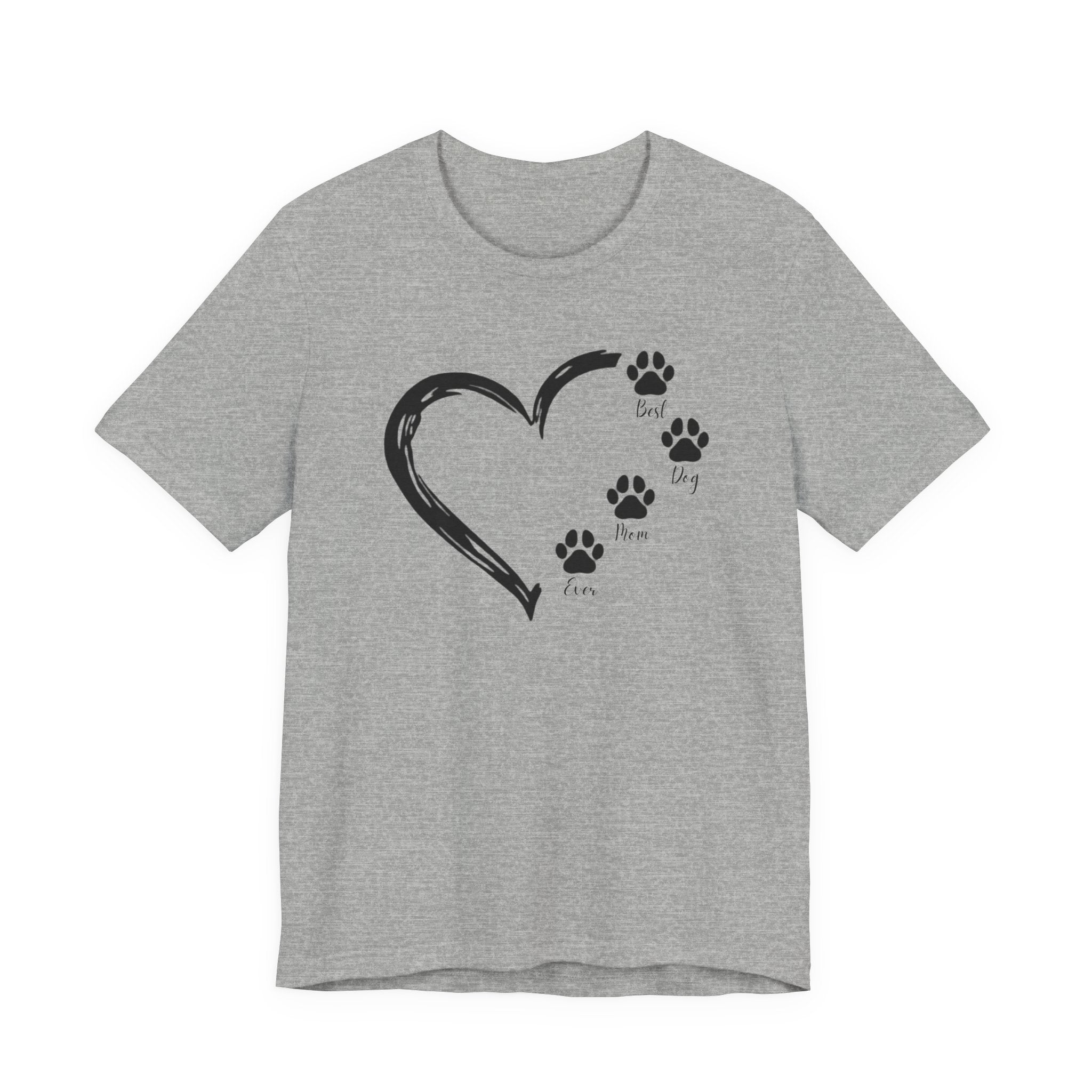 "Best Dog Mom Ever" Big Heart and Paws | Graphic Tee