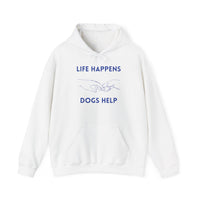 Load image into Gallery viewer, Life Happens Dogs Help | Graphic Hoodie
