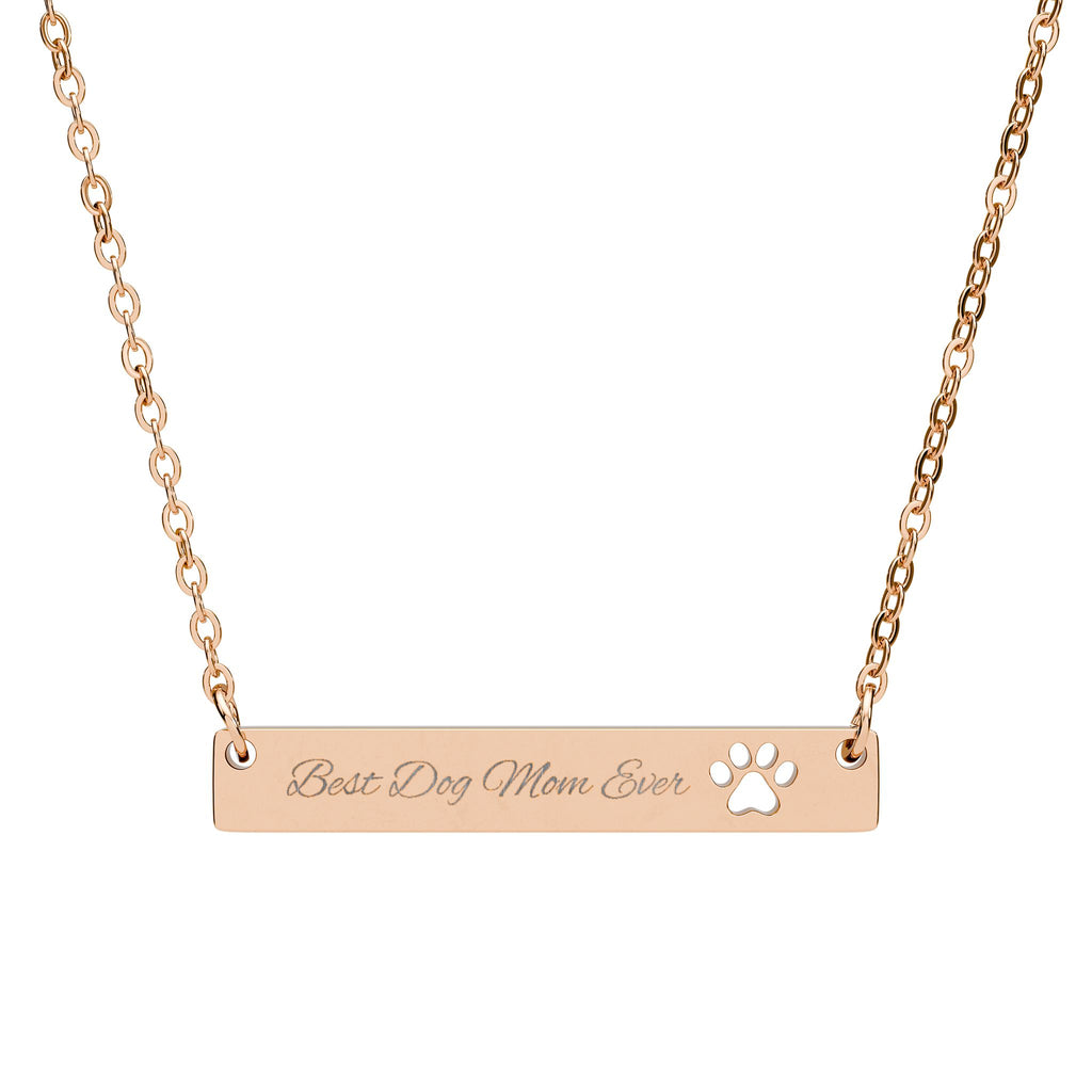 "Best Dog Mom Ever" Paw Cutout | Bar Necklace