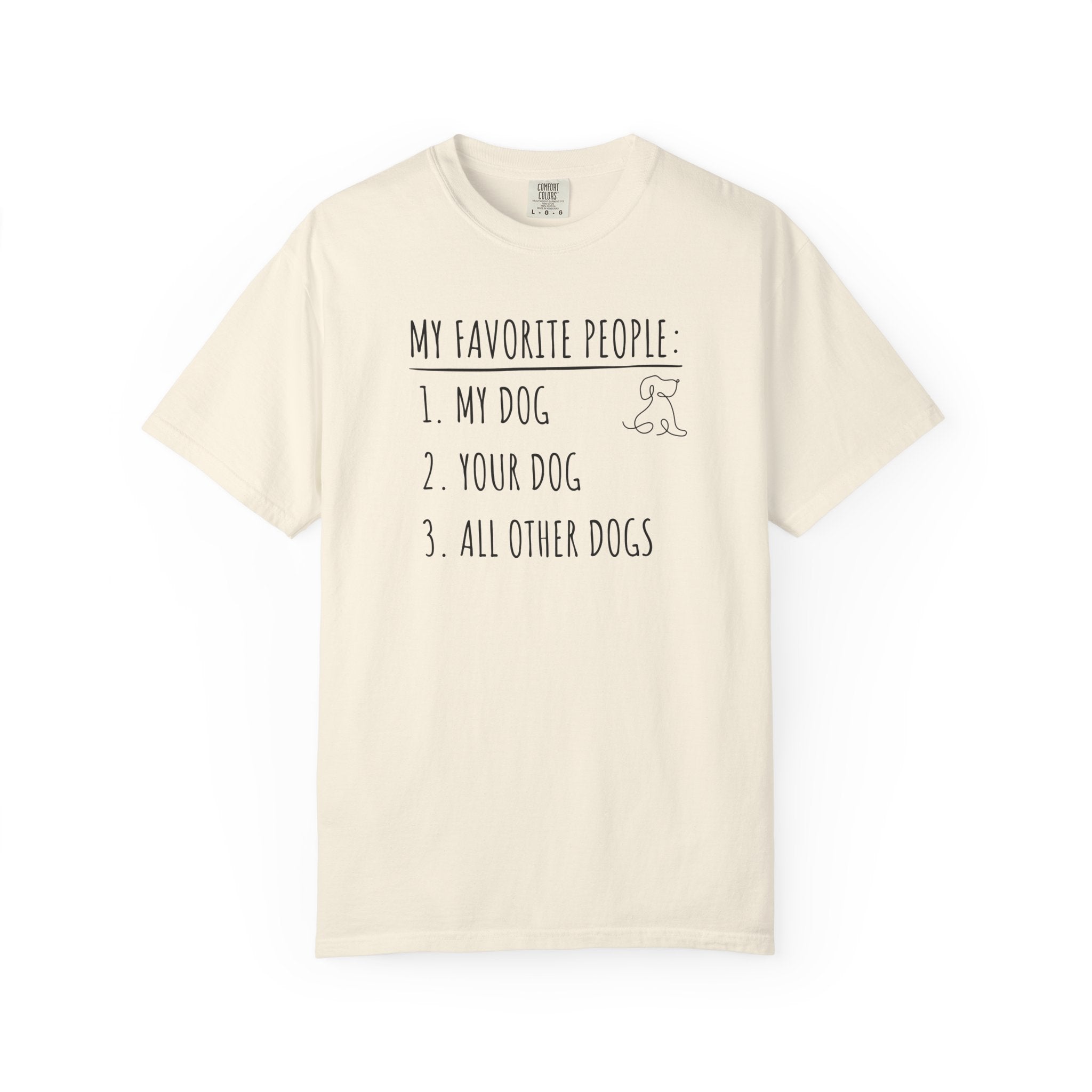 My Favorite People: Dogs | Graphic Heavyweight Tee