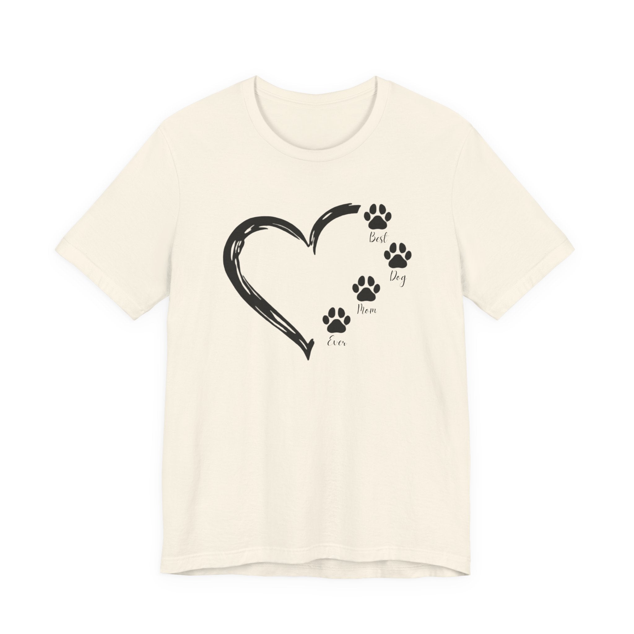 "Best Dog Mom Ever" Big Heart and Paws | Graphic Tee