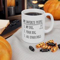 Load image into Gallery viewer, My Favorite People: Dogs | Ceramic Mug
