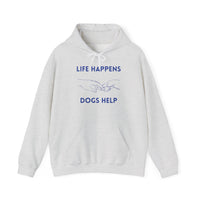 Load image into Gallery viewer, Life Happens Dogs Help | Graphic Hoodie
