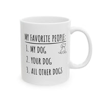 Load image into Gallery viewer, My Favorite People: Dogs | Ceramic Mug

