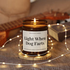 Light When Dog Farts | Scented Soy Candle