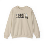 Treat Dealer | Sweatshirt