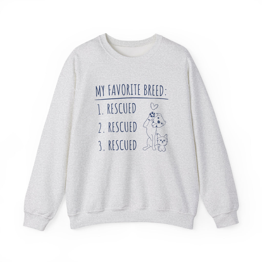 My Favorite Breed: Rescued | Sweatshirt