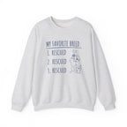 My Favorite Breed: Rescued | Sweatshirt