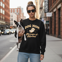Load image into Gallery viewer, Dog Mom - Manager of Mischief | Sweatshirt
