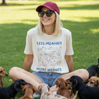 Less Meanies More Weenies | Graphic Tee