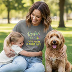 Rockin the Dog Mom And Aunt Life | Graphic Tee