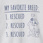 My Favorite Breed: Rescued | Sweatshirt