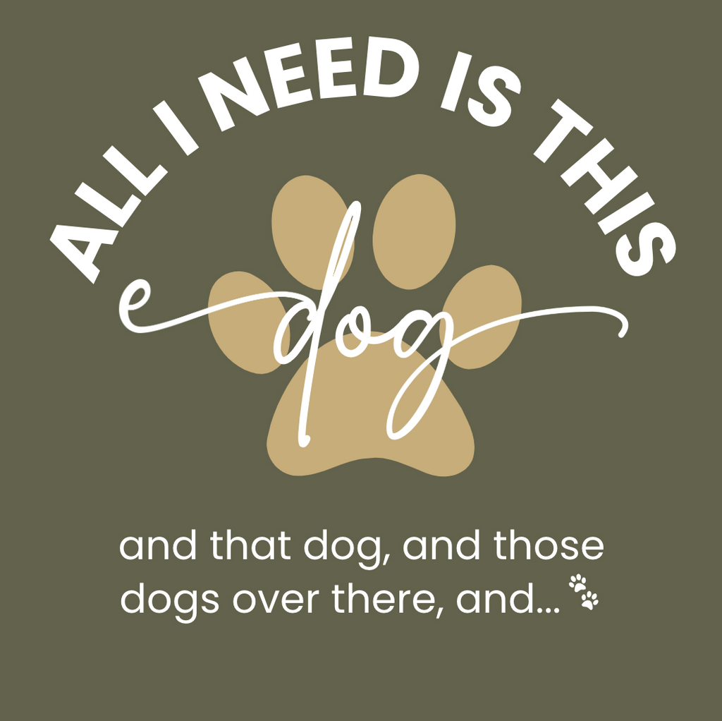 All I Need Is This Dog And More | Hoodie