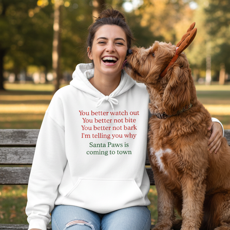 Santa Paws Is Coming To Town | Funny Christmas Hoodie