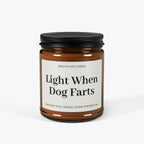 Light When Dog Farts | Scented Soy Candle