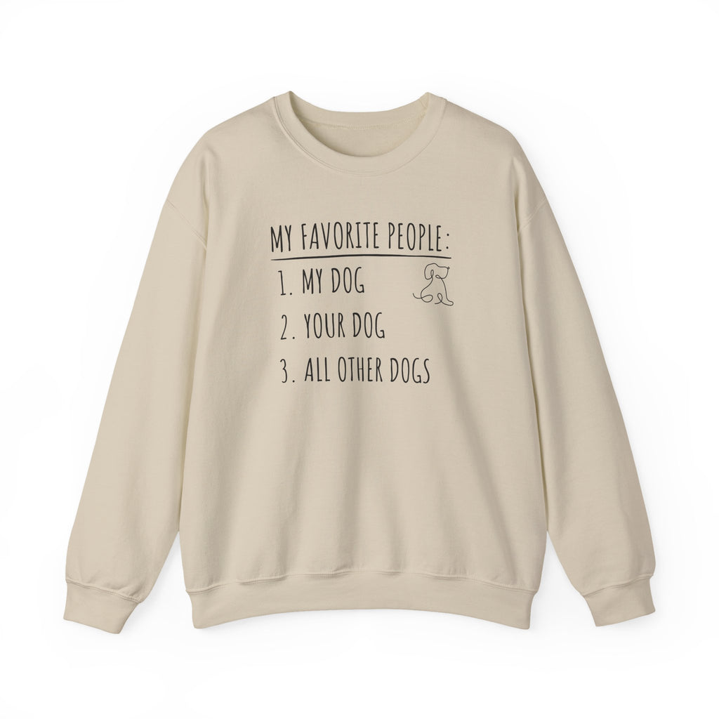 My Favorite People: Dogs | Sweatshirt