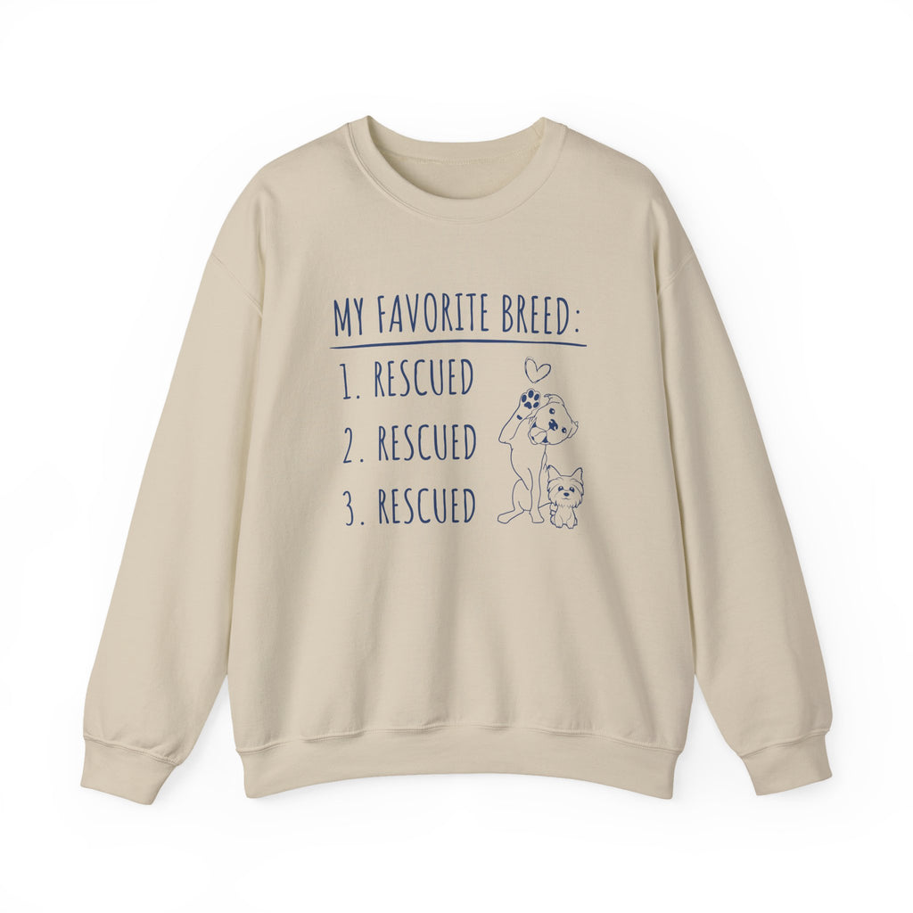 My Favorite Breed: Rescued | Sweatshirt
