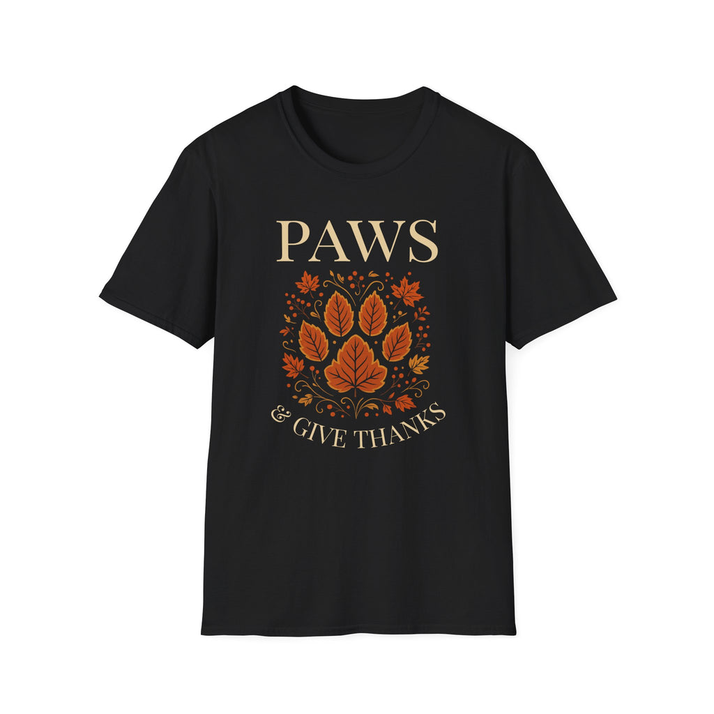 Paws and Give Thanks T-Shirt
