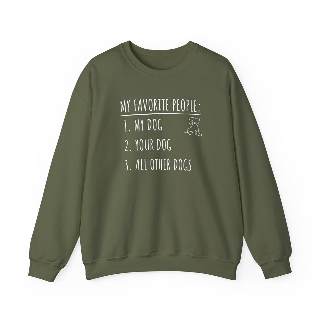 My Favorite People: Dogs | Sweatshirt