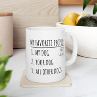 Load image into Gallery viewer, My Favorite People: Dogs | Ceramic Mug
