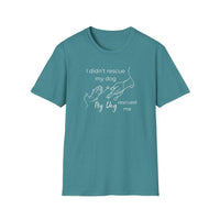 Load image into Gallery viewer, My Dog Rescued Me T-Shirt
