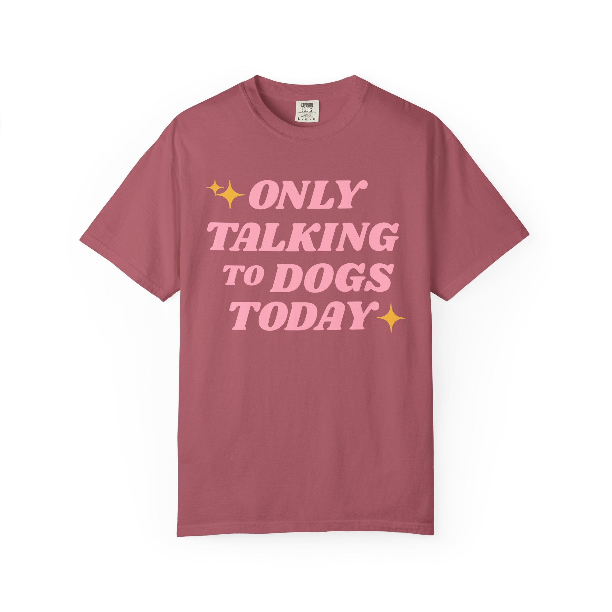 Only Talking to Dogs Today | Graphic Heavyweight Tee