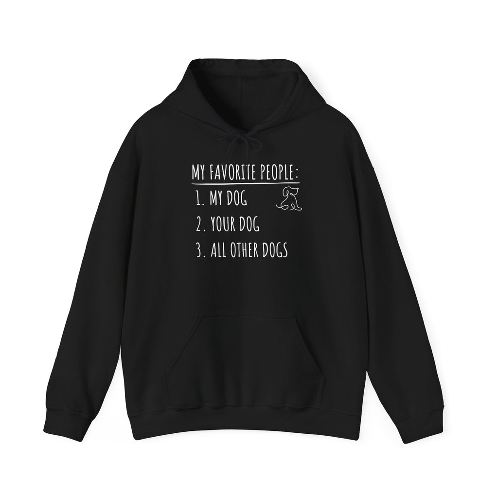 My Favorite People: Dogs | Graphic Hoodie