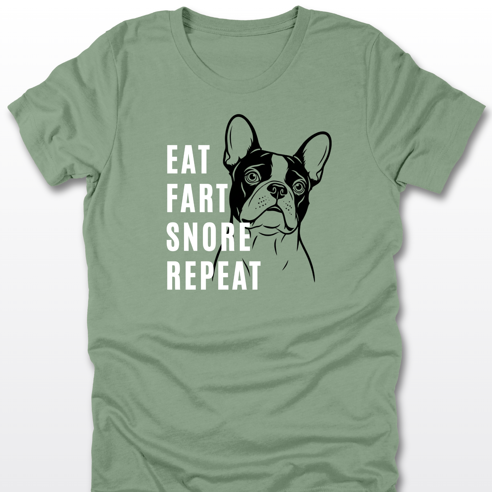 Eat Fart Snore Repeat - Frenchie | Classic Tee
